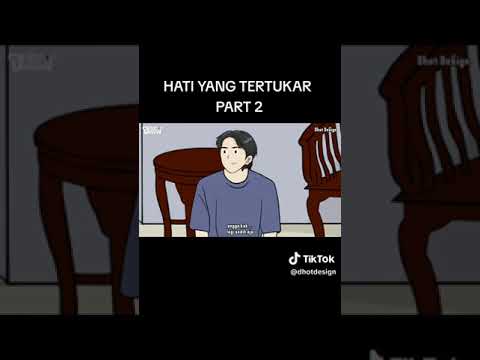 DHOT &KONA HATI YANG DITUKAR PART 2