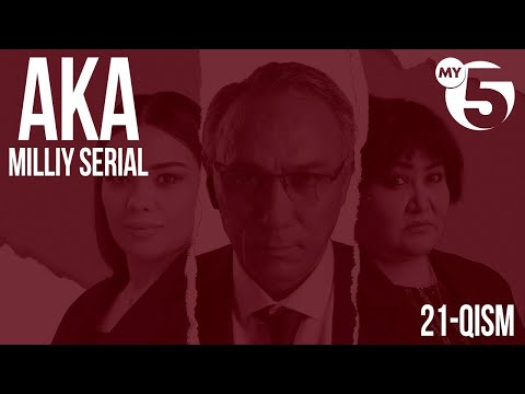 "Aka" seriali | 21-qism
