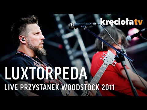 Luxtorpeda LIVE Przystanek Woodstock 2011 (cały koncert)