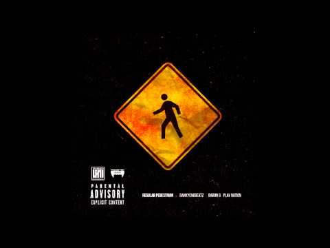 Bankyondbeatz Feat. Baron G & Play Nation - Regular Pedestrian