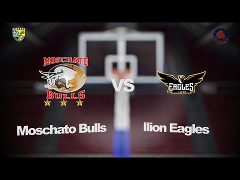 Moschato Bulls 69 - 62 Ilion Eagles | 6η Αγων. BIG Elite