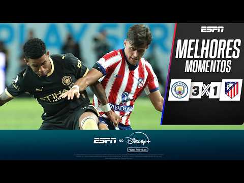 Gols e lances de Manchester City x Atlético de Madri