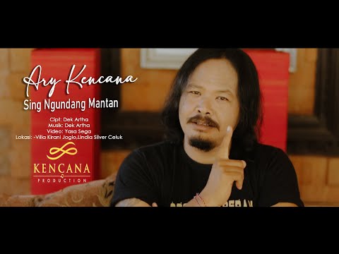 Kencana Pro : Sing Ngundang Mantan  - Ary Kencana