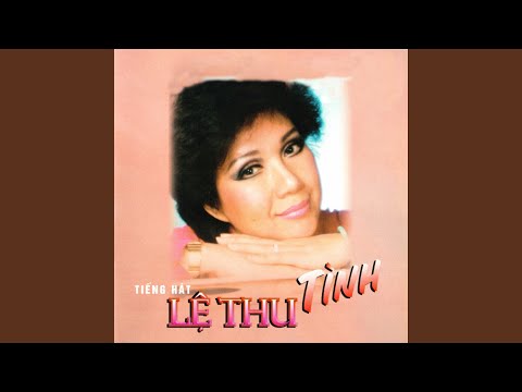 Thể hiện bởi Lệ Thu