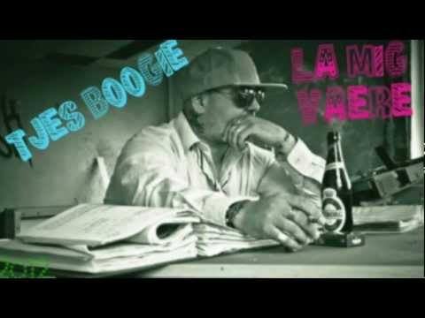 Tjes Boogie - La Mig Være 2012 (prod by Tobi Crack)