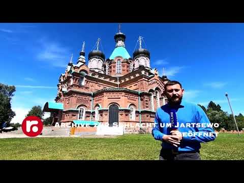 Archive zur Schlacht um Jartsewo geöffnet