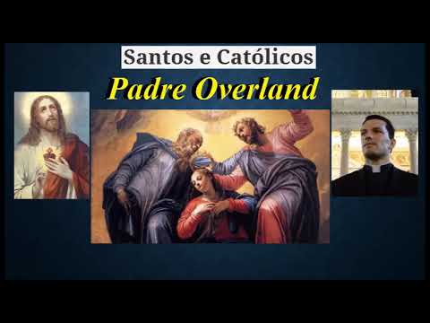 Homilia Padre Overland - Memória de Nossa Senhora Rainha - Paróquia Cristo Rei