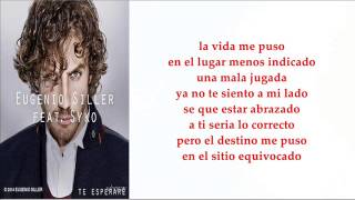 Te Esperaré Letra Eugenio Siller Feat Syko