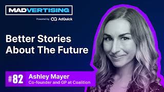 Ashley Mayer - Better stories about the future | E82