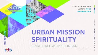 Urban Mission Spirituality