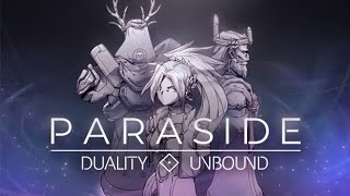 Paraside: Duality Unbound video 1