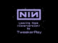 Nine Inch Nails - Leaving Hope (Coverversion by ...