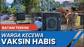 Download lagu Warga Kecewa Tidak kebagian Vaksin di Batam mp3 Download lagu Warga Kecewa Tidak kebagian Vaksin di Batam mp3