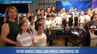 İSTEK DENİZLİ OKULLARI DENİZLİ METROPOL’DE