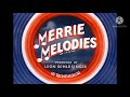 1940 Merrie Melodies Opening And Closing Feb Version Remake