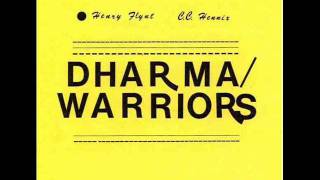 Henry Flynt and C.C. Hennix - Warriors Of The Dharma (1983)