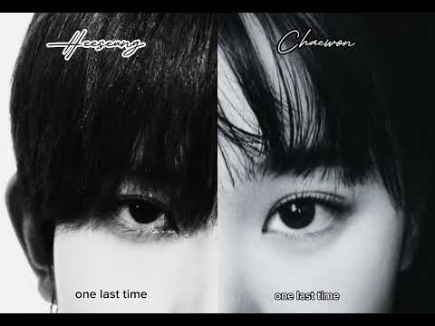 ONE LAST TIME (HEESEUNG & CHAEWON AI COVERS)