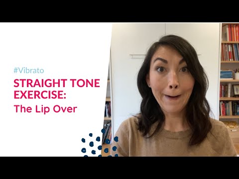 Straight Tone Exercise: The Lip Over