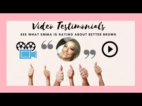 Better Brows Reviews & Client Testimonial Videos: Emma