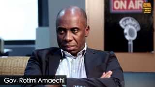"They Want To Kill Me" - Sound Off With Gov. Rotimi Amaechi