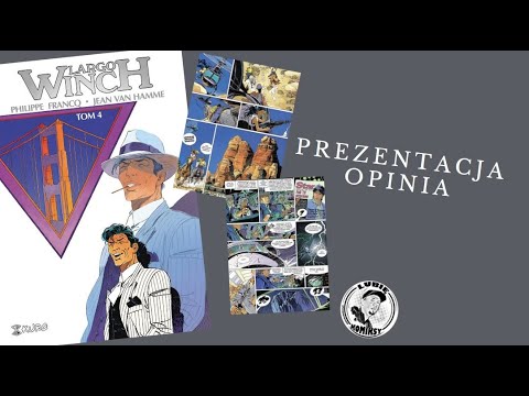Largo Winch Tom 4 - #549 Prezentacja i opinia
