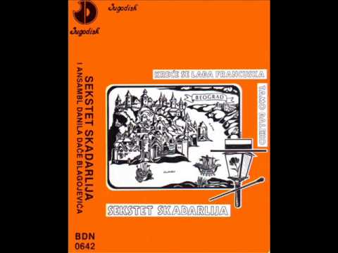 Sekstet Skadarlija - Jovano Jovanke - (Audio 1985)