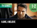 ▶️ I love, i believe 1 - 2 episodes - Romance | Movies, Films & Series