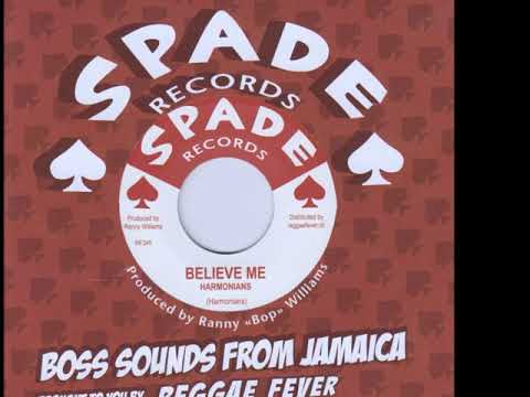 Harmonians - Believe Me