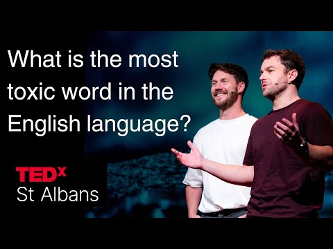What is the most toxic word in the English language? | The Tempest Two | TEDxSt Albans