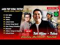 TEH HIJAU Tulus SIALAN Juicy Luicy 1000X Ghea Indrawari LAGU TOP SPOTIFY VIRAL