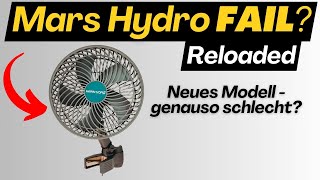Mars Hydro Ventilator – Neues Modell, gleicher Fehler?