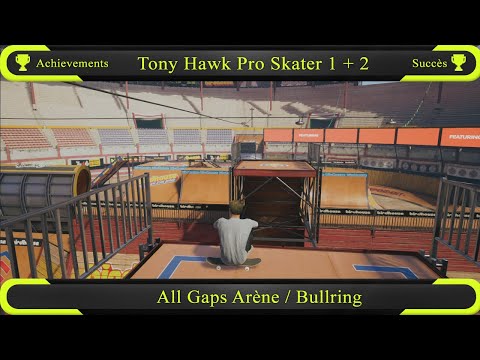Tony Hawk's Pro Skater 1 +2 : All Gaps Arène / Bullring Achievement