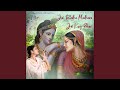 Jai Radha Madhava Jai Kunj Bihari