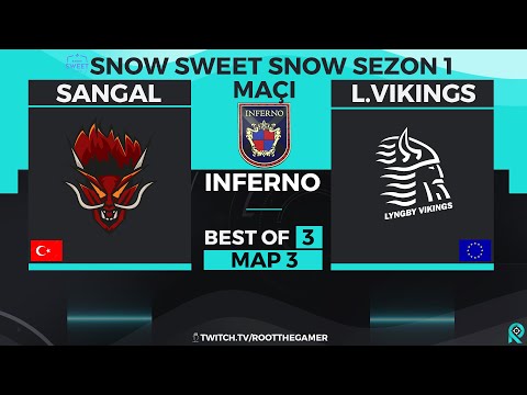 SANGAL vs Lyngby Vikings | Bo3 | Snow Sweet Snow S1 Ana Grup | 3. Harita INFERNO