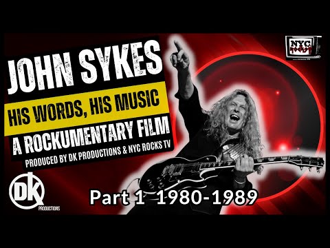 "John Sykes: His Words, His Music" Rockumentary Film Part 1