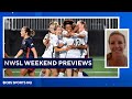 NWSL Weekend Match Previews Presented by Zelle | CBS Sports HQ