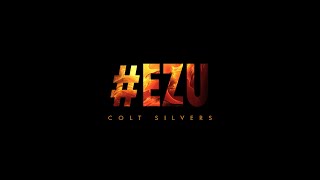 Colt Silvers - EZU (Lyrics video)