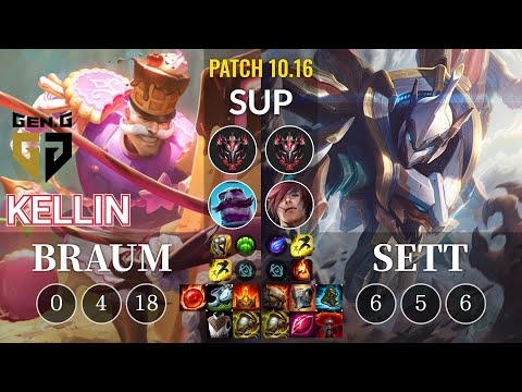 GEN Kellin Braum vs Sett Sup - KR Patch 10.16