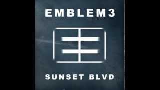 Sunset Boulevard (Studio Version) - Emblem3