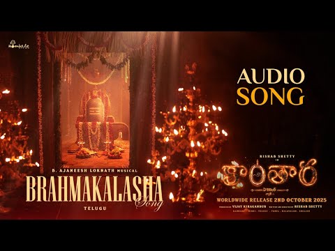 Brahmakalasha Telugu Song - Kantara Chapter 1 | Rishab Shetty | Rukmini Vasanth | Hombale Films