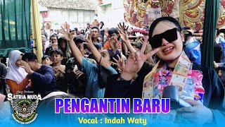 Download lagu PENGANTIN BARU VOC. INDAH WATY FT SATRIA MUDA SHOW ENDER KIDUL CIREBON mp3