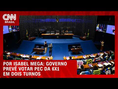 Fim da escala 6×1 deve ser votada em dois turnos nesta quarta-feira (14) | BASTIDORES CNN