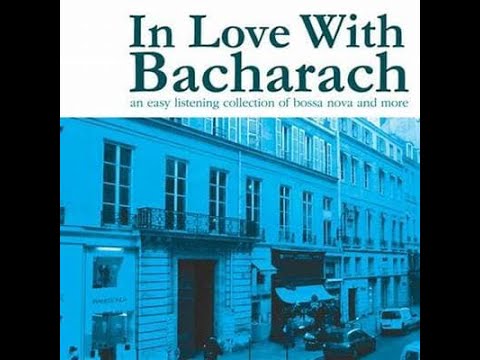 In Love With Bacharach
