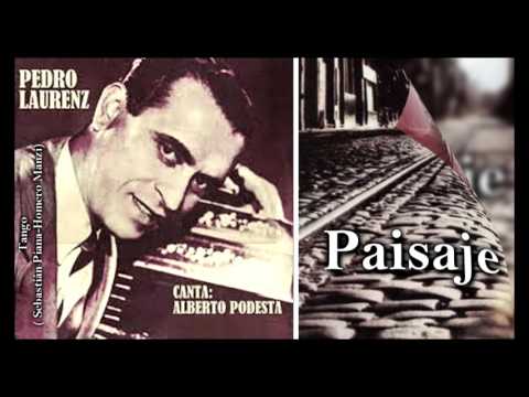 Paisaje /  Alberto Podestá   -  Orquesta Pedro Laurenz