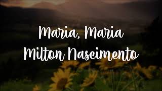 Maria Maria - Letra - Milton Nascimento