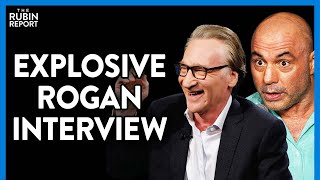 Bill Maher Stops Holding Back in Explosive New Joe Rogan Interview | Direct Message | Rubin Report