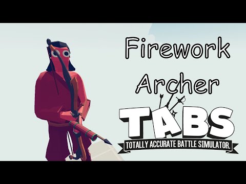 Firework Archer Vs Every Unit Final Destination Simulator Map TABS Totally Accurate Battle Simulator