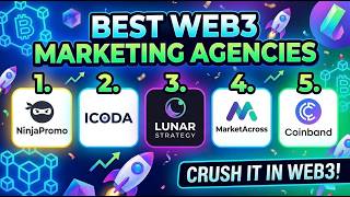 Top 5 Web3 Marketing Agencies 🚀 Best Crypto & Blockchain Marketing Firms