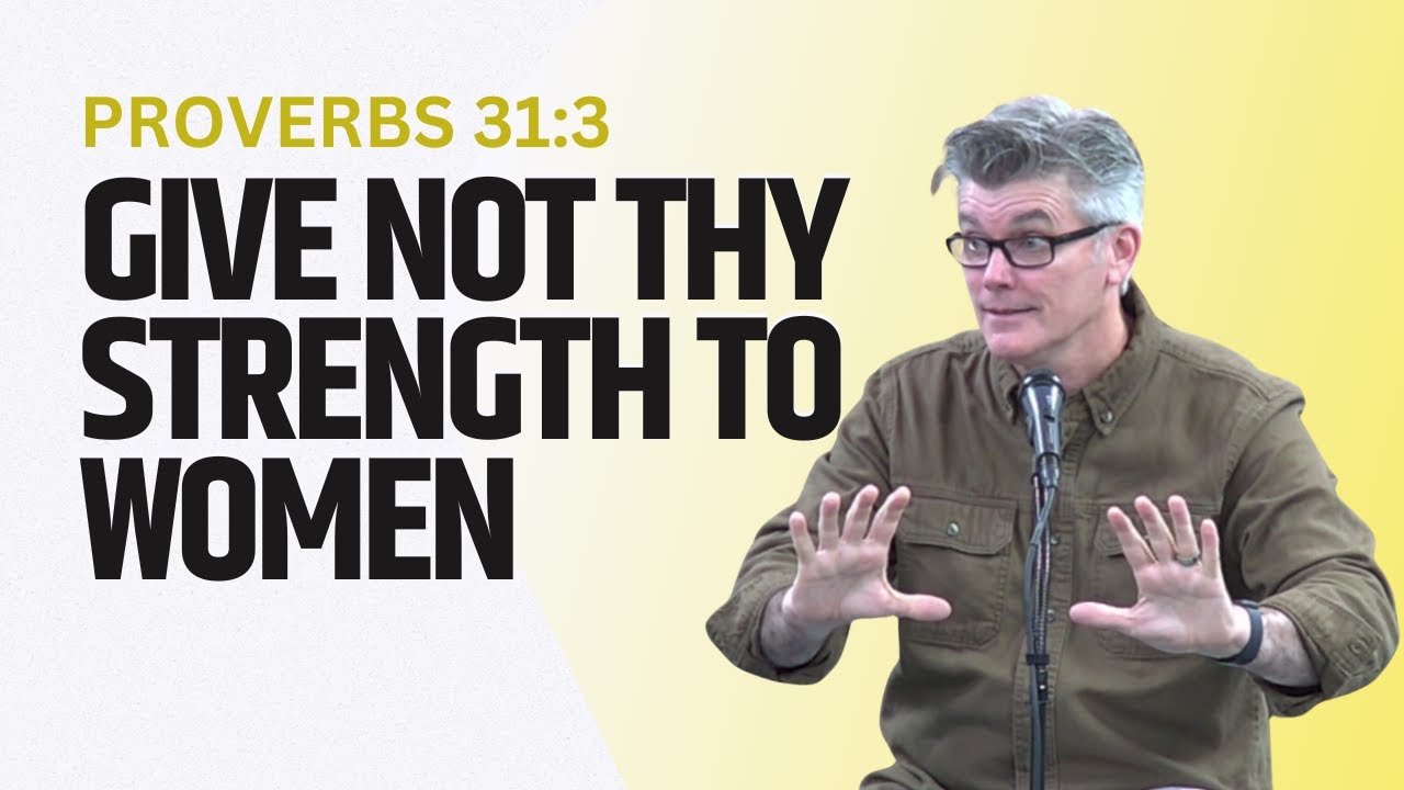 Proverbs 31:3