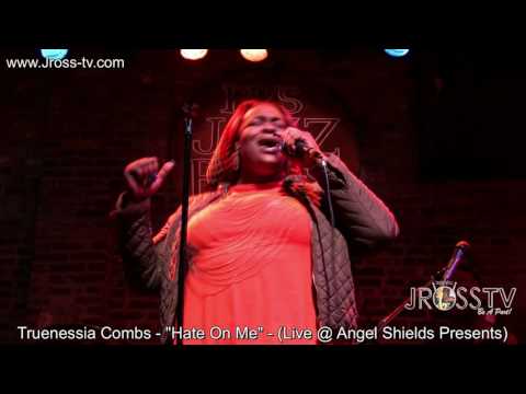 James Ross @ Truenessia Combs - "Hate On You" - www.Jross-tv.com (St. Louis)